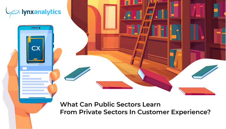 What Public Sectors Can Learn About CX from the Private Sector?